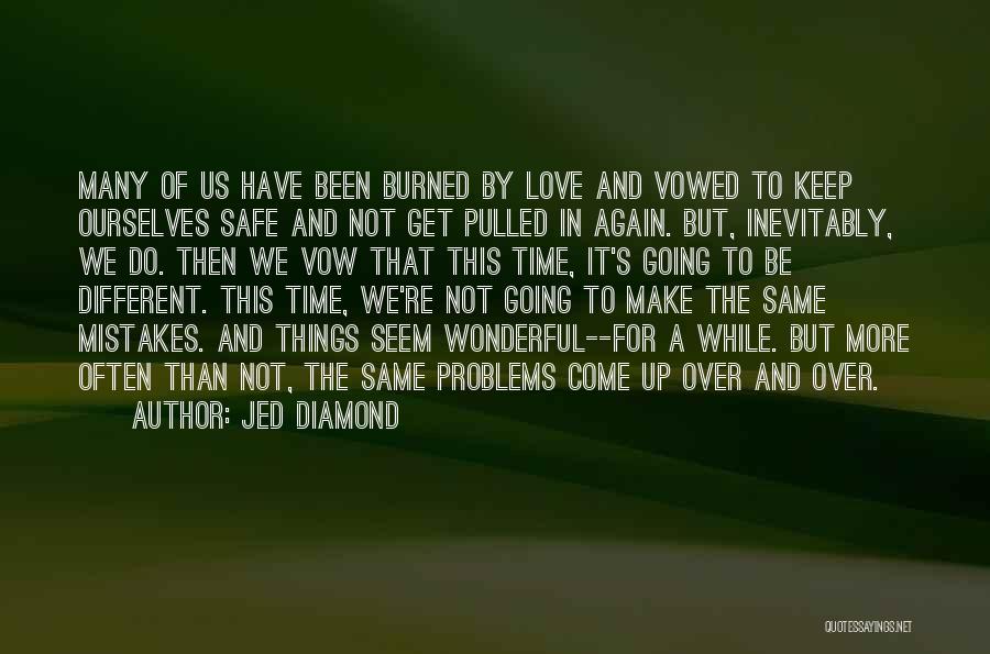 Get Up And Do It Again Quotes By Jed Diamond