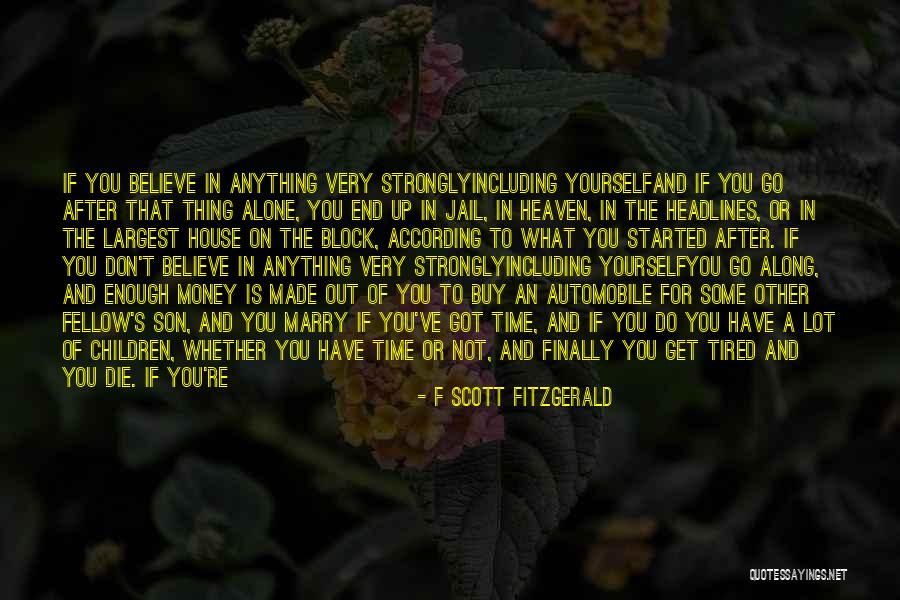 Get Up And Do It Yourself Quotes By F Scott Fitzgerald Get Up And Do It Yourself Quotes By F Scott Fitzgerald
