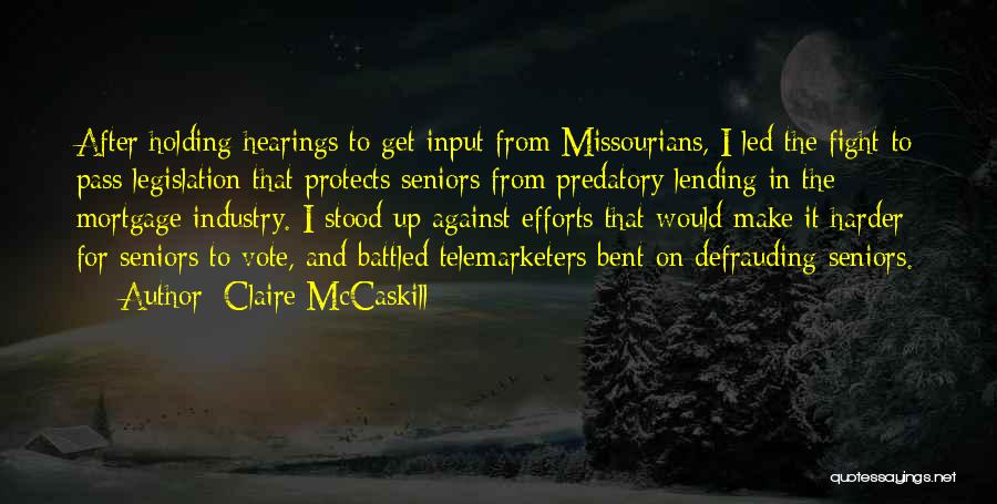 Get Up And Fight Quotes By Claire McCaskill