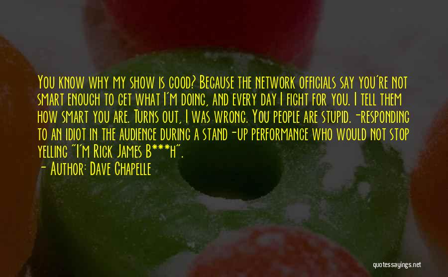 Get Up And Fight Quotes By Dave Chapelle