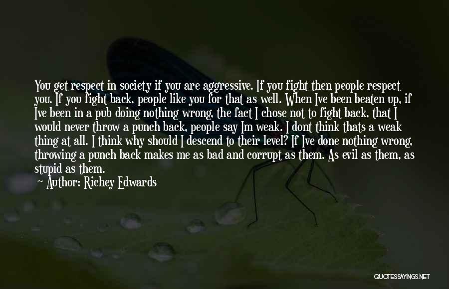 Get Up And Fight Quotes By Richey Edwards