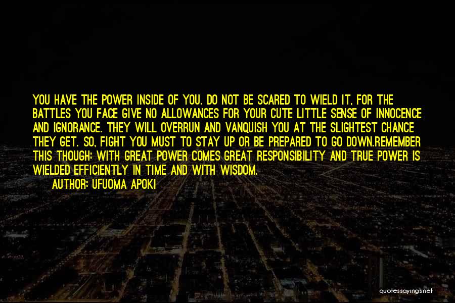 Get Up And Fight Quotes By Ufuoma Apoki