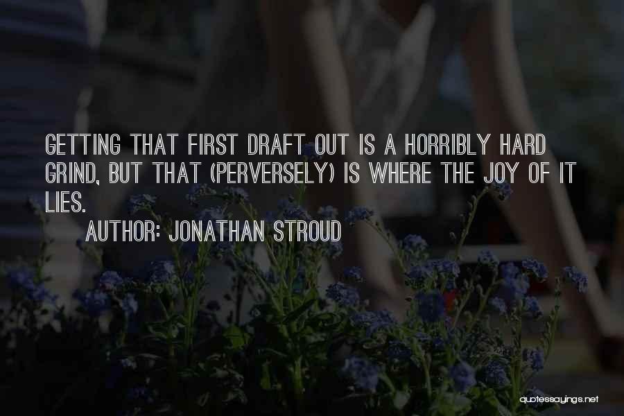 Get Up And Grind Quotes By Jonathan Stroud