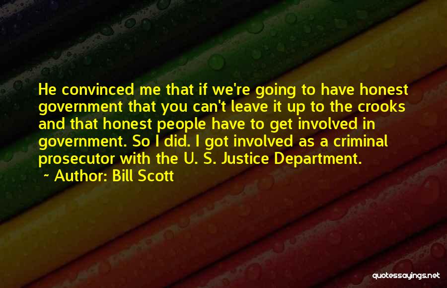 Get Up And Leave Quotes By Bill Scott