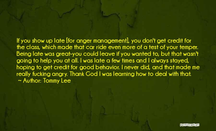 Get Up And Leave Quotes By Tommy Lee