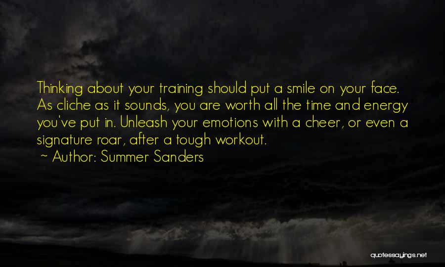 Get Up And Workout Quotes By Summer Sanders