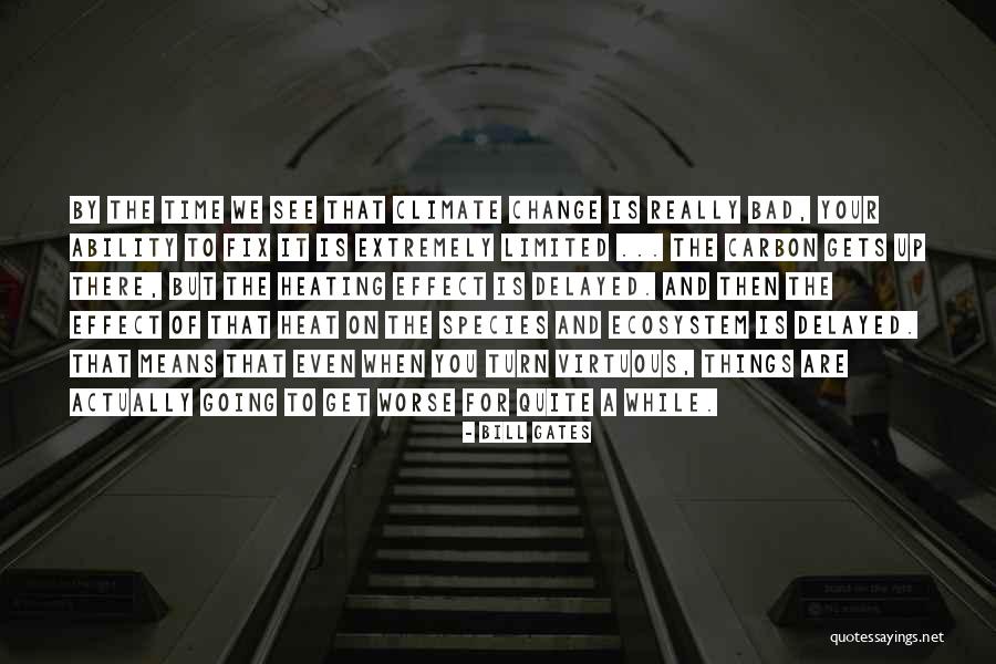 Get Up Change Quotes By Bill Gates Get Up Change Quotes By Bill Gates