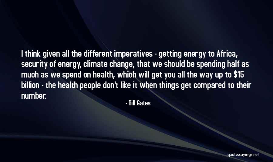 Get Up Change Quotes By Bill Gates Get Up Change Quotes By Bill Gates