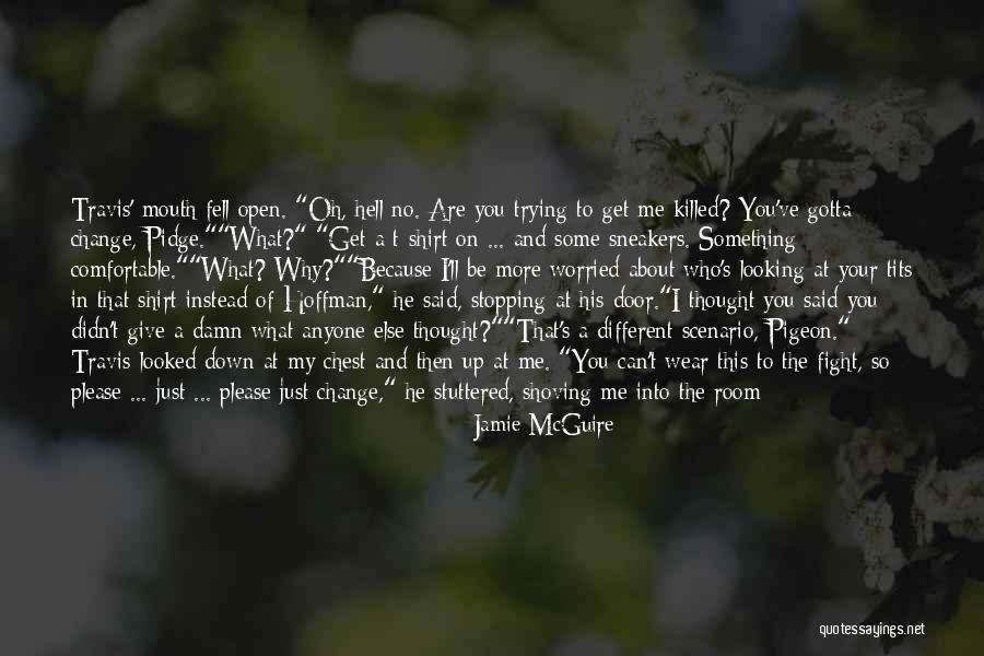 Get Up Change Quotes By Jamie McGuire Get Up Change Quotes By Jamie McGuire