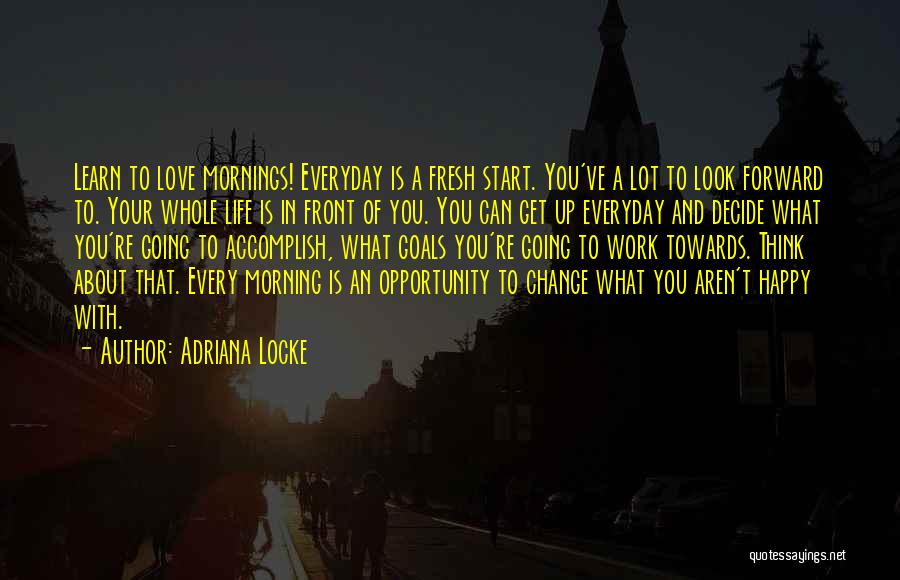 Get Up Motivational Quotes By Adriana Locke