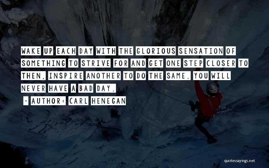 Get Up Motivational Quotes By Carl Henegan