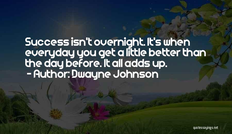 Get Up Motivational Quotes By Dwayne Johnson
