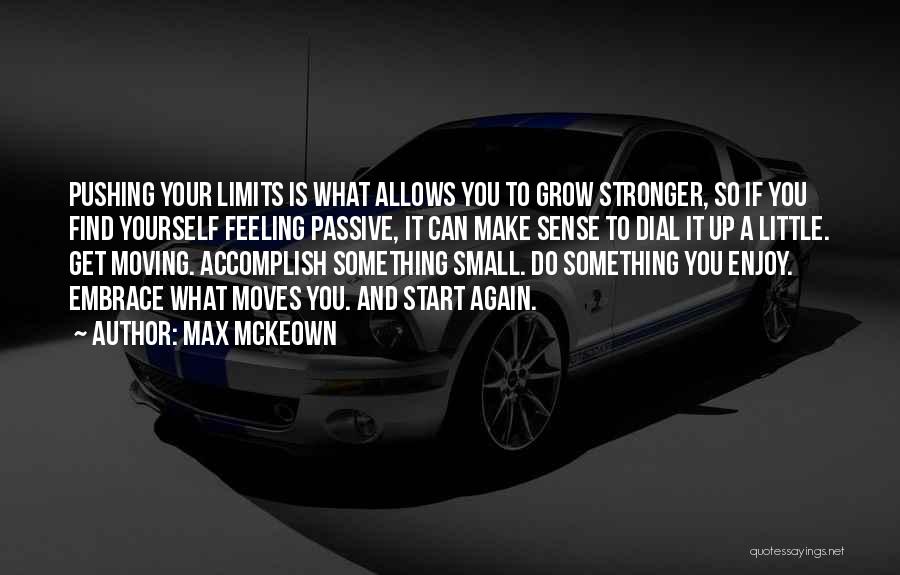 Get Up Motivational Quotes By Max McKeown