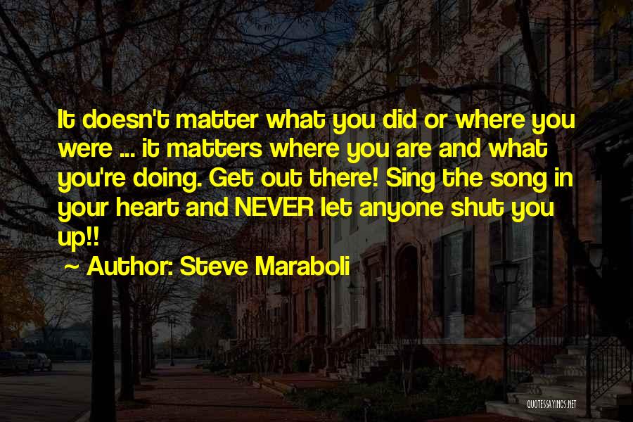 Get Up Motivational Quotes By Steve Maraboli