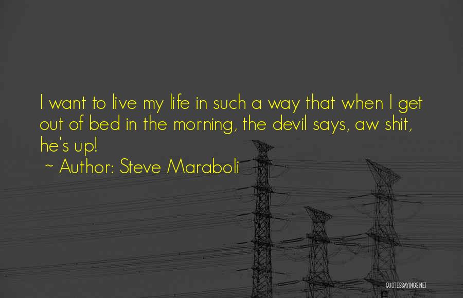 Get Up Motivational Quotes By Steve Maraboli