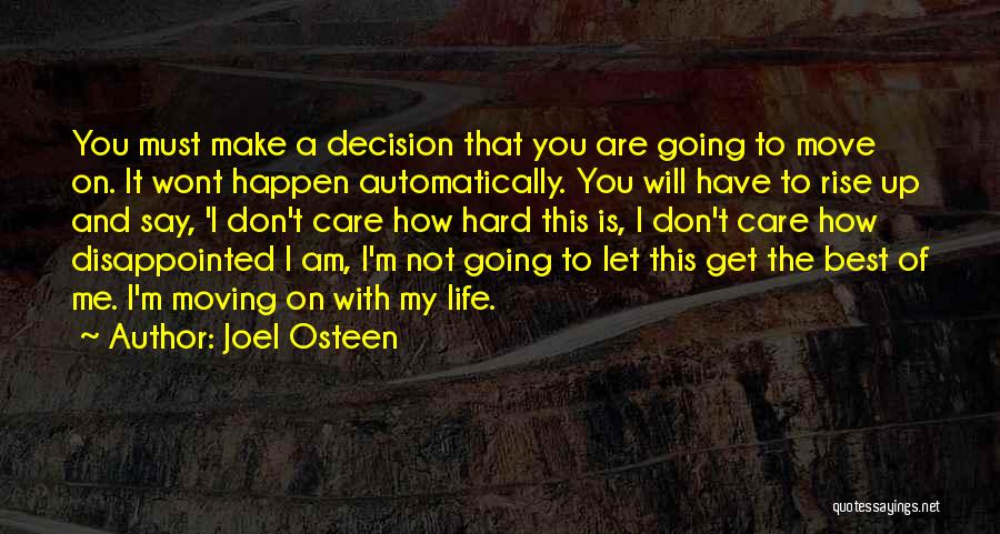 Get Up Move On Quotes By Joel Osteen