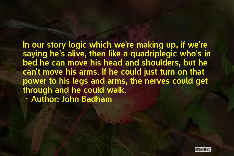 Get Up Move On Quotes By John Badham