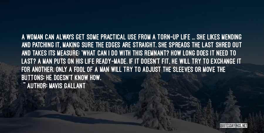 Get Up Move On Quotes By Mavis Gallant