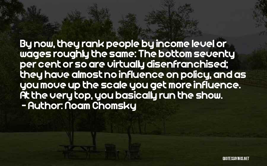 Get Up Move On Quotes By Noam Chomsky