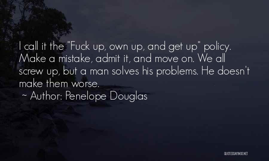 Get Up Move On Quotes By Penelope Douglas