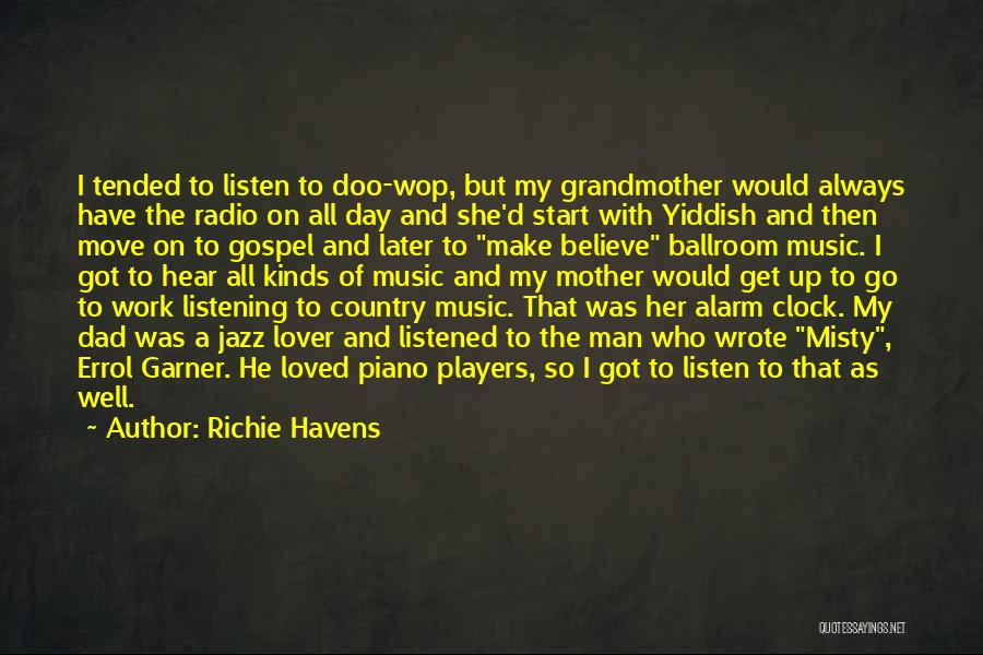 Get Up Move On Quotes By Richie Havens