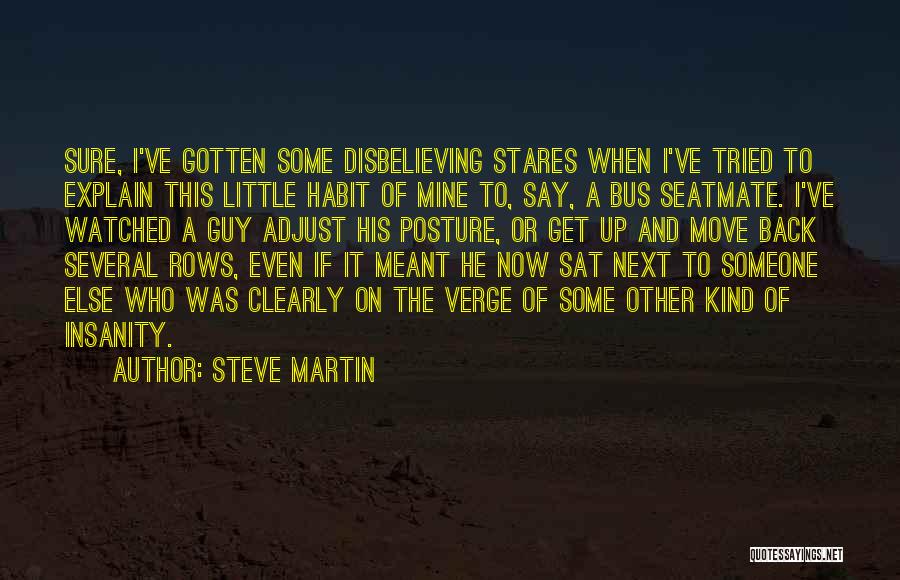 Get Up Move On Quotes By Steve Martin