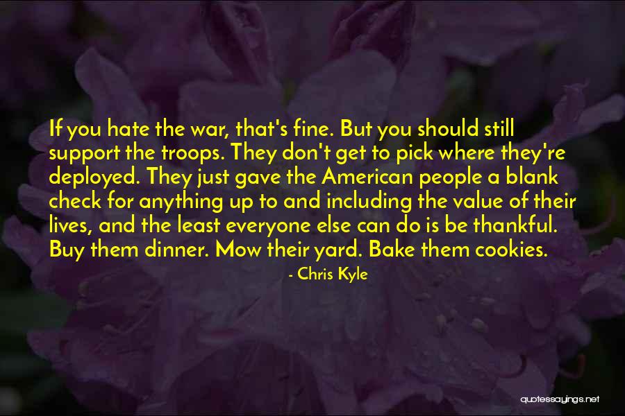 Get Up The Yard Quotes By Chris Kyle Get Up The Yard Quotes By Chris Kyle