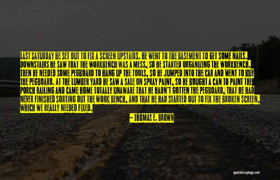 Get Up The Yard Quotes By Thomas E. Brown Get Up The Yard Quotes By Thomas E. Brown