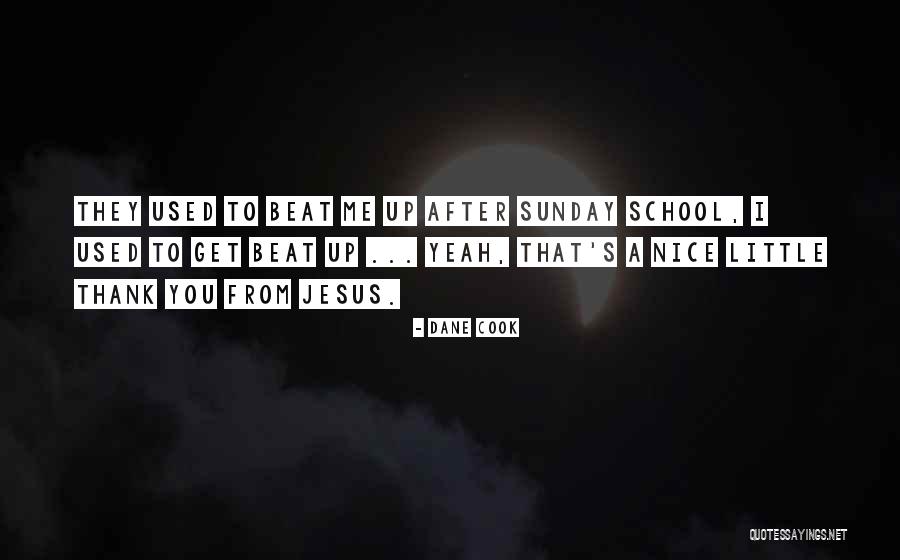 Get Used To Quotes By Dane Cook Get Used To Quotes By Dane Cook