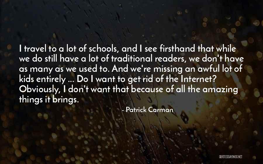 Get Used To Things Quotes By Patrick Carman Get Used To Things Quotes By Patrick Carman