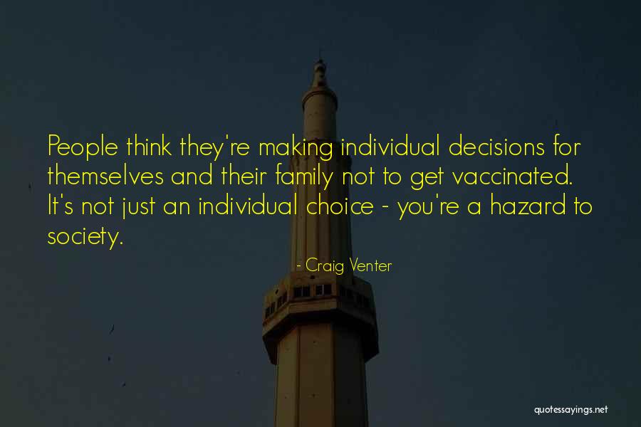 Get Vaccinated Quotes By Craig Venter Get Vaccinated Quotes By Craig Venter