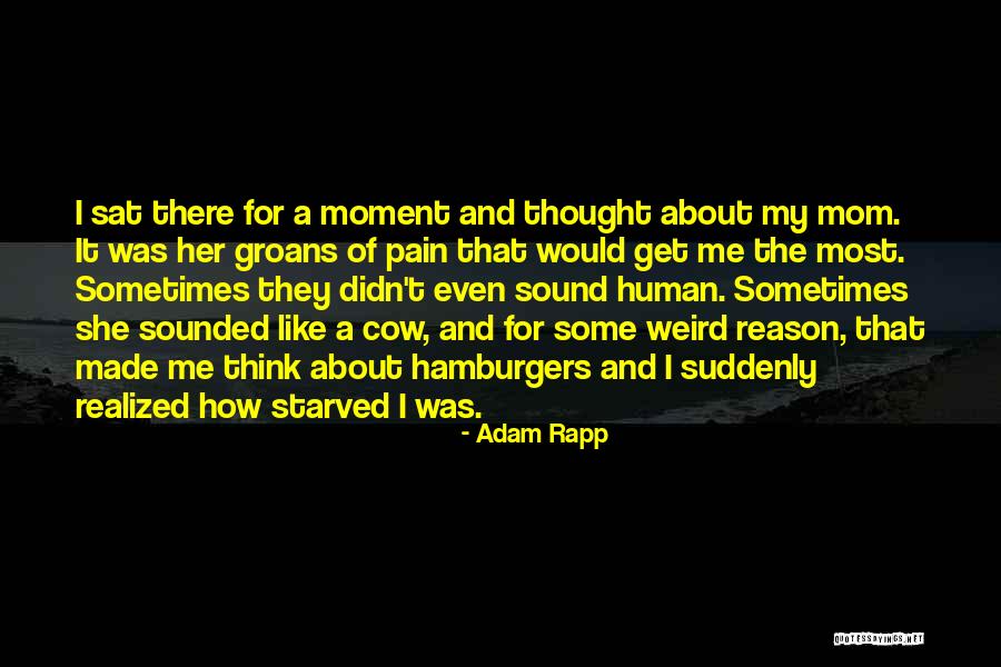 Get Weird Quotes By Adam Rapp Get Weird Quotes By Adam Rapp