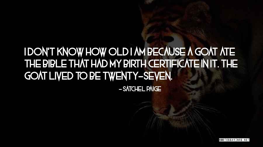 Get Well Bible Quotes By Satchel Paige