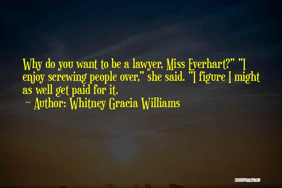 Get Well Miss You Quotes By Whitney Gracia Williams