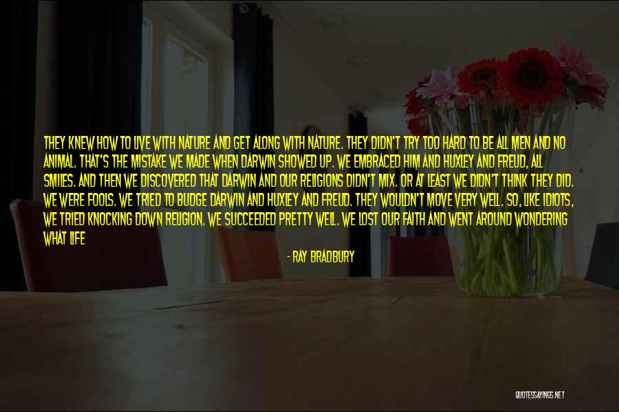 Get Well Nature Quotes By Ray Bradbury Get Well Nature Quotes By Ray Bradbury