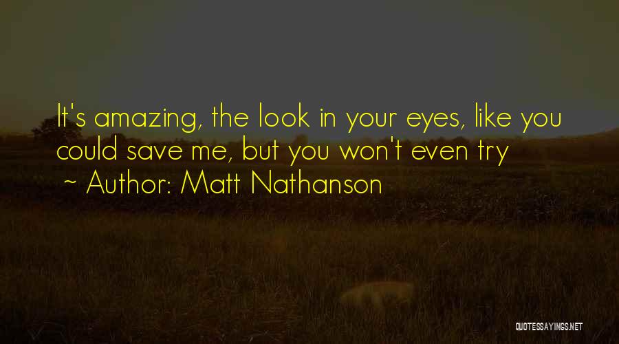 Get Well Soon Boyfriend Quotes By Matt Nathanson