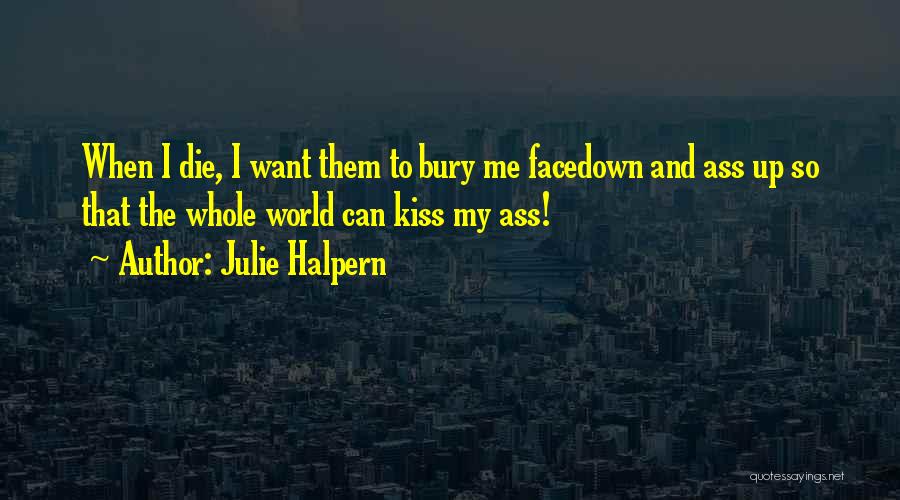 Get Well Soon Julie Halpern Quotes By Julie Halpern