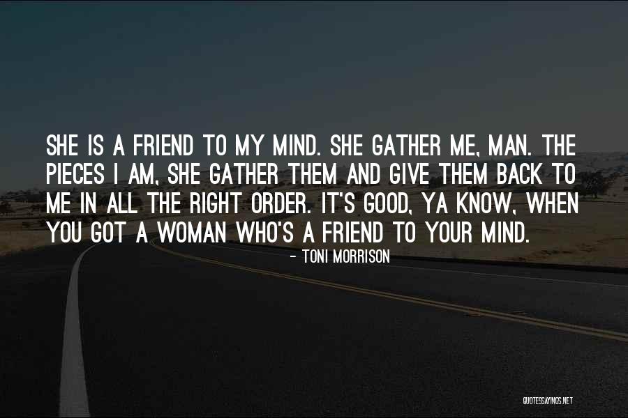 Get Ya Mind Right Quotes By Toni Morrison