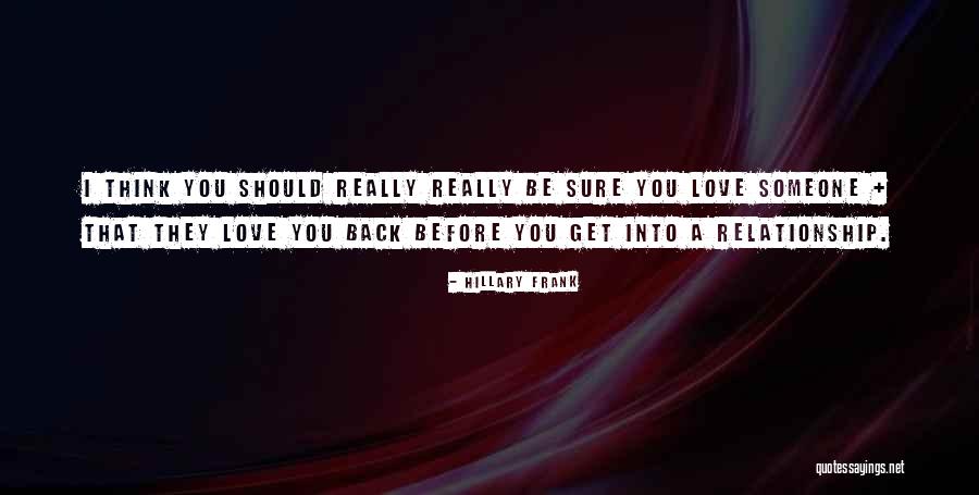 Get You Back Love Quotes By Hillary Frank Get You Back Love Quotes By Hillary Frank