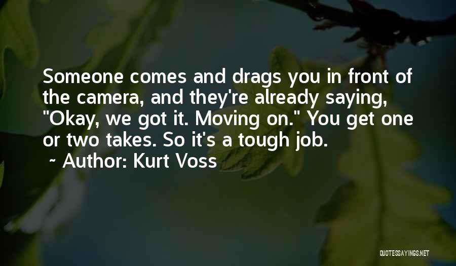 Get You Moving Quotes By Kurt Voss