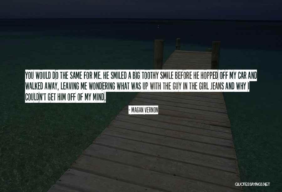 Get You Off My Mind Quotes By Magan Vernon Get You Off My Mind Quotes By Magan Vernon