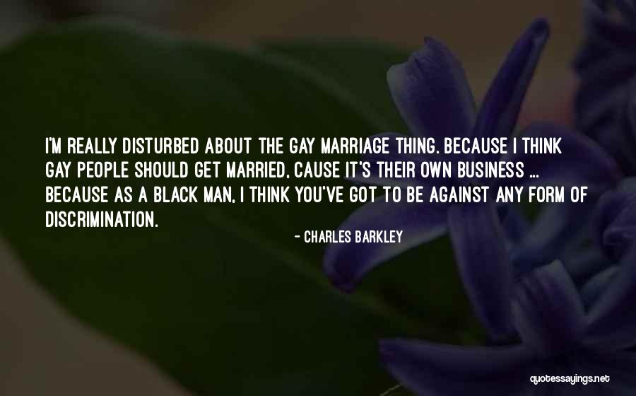 Get You Thinking Quotes By Charles Barkley