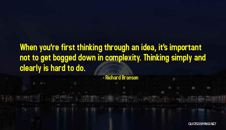 Get You Thinking Quotes By Richard Branson