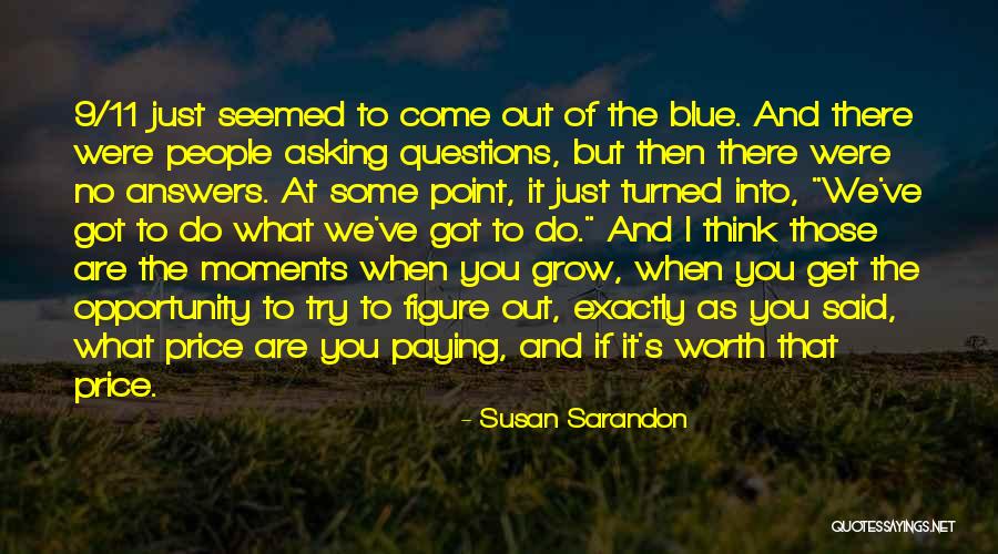 Get You Thinking Quotes By Susan Sarandon