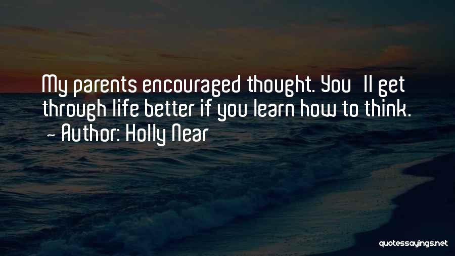 Get You Through Life Quotes By Holly Near