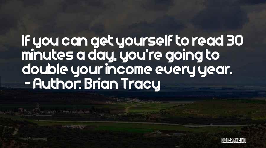 Get Your Day Going Quotes By Brian Tracy