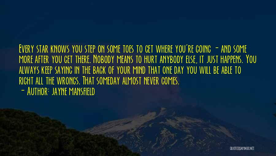 Get Your Day Going Quotes By Jayne Mansfield