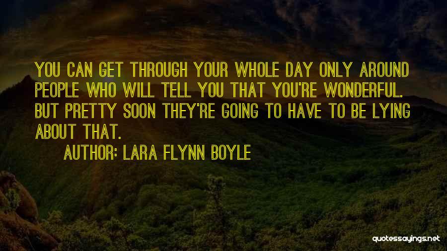 Get Your Day Going Quotes By Lara Flynn Boyle