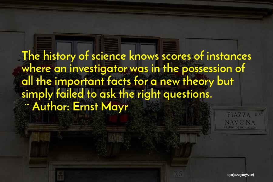 Get Your Facts Right Quotes By Ernst Mayr