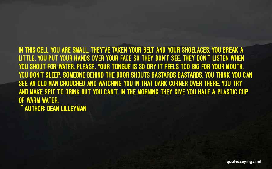 Get Your Hands Dirty Quotes By Dean Lilleyman